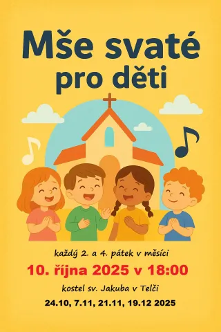 Mše svaté pro děti - Mk 10, 14 - "Nechte děti přicházet ke mně, nebraňte jim, neboť takovým patří království Boží."